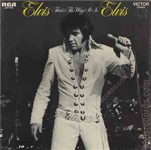 Elvis Presley - That's the Way It Is