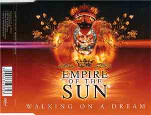 Empire Of The Sun - Walking On A Dream