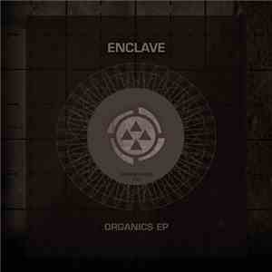 Enclave  - Organics EP