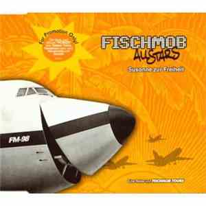Fischmob Allstars - Susanne Zur Freiheit