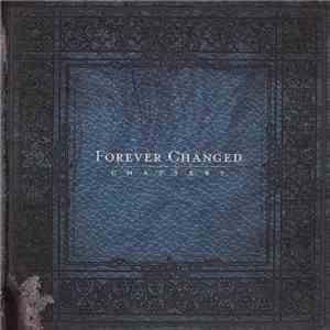 Forever Changed - Chapters