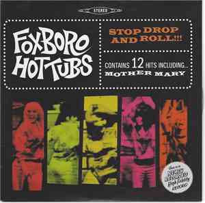 Foxboro Hot Tubs - Stop Drop And Roll!!!