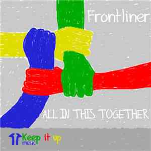 Frontliner - All In This Together