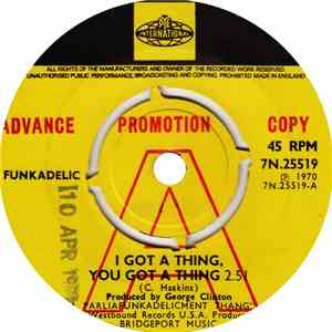 Funkadelic - I Got A Thing, You Got A Thing