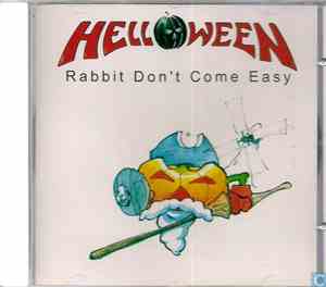 Helloween - Rabbit Don't Come Easy