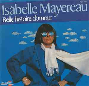 Isabelle Mayereau - Belle Histoire D'amour
