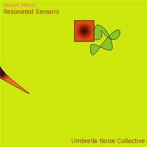 Jason Macri - Resonated Sensory