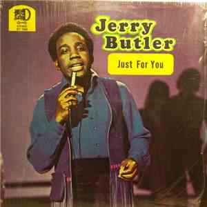 Jerry Butler - Just For You