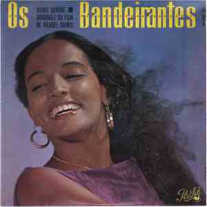 José Toledo, Jean Manzon, Ellen De Lima - Os Bandeirantes