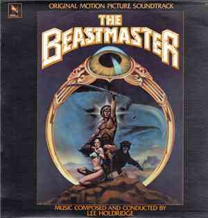 Lee Holdridge - The Beastmaster (Original Motion Picture Soundtrack)
