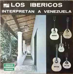 Los Ibericos - Interpretan A Venezuela