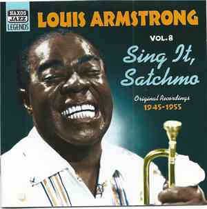 Louis Armstrong - Vol.8 - Sing It, Satchmo - Original Recordings 1945-1955