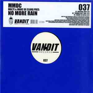Malte & Marc De Clarq Pres: MMDC - No More Rain
