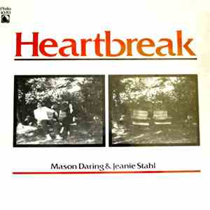 Mason Daring  &  Jeanie Stahl - Heartbreak