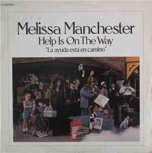 Melissa Manchester - Help Is On The Way 