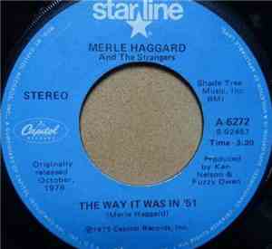 Merle Haggard And The Strangers - Silver Wings / The Way It Was In '51