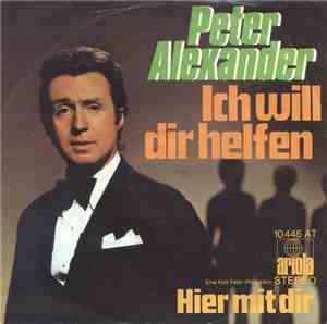 Peter Alexander - Ich Will Dir Helfen