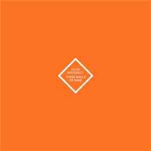 Peter Broderick - These Walls Of Mine