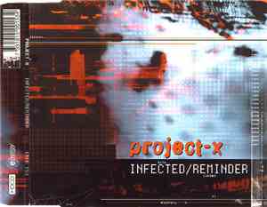 Project-X - Infected / Reminder