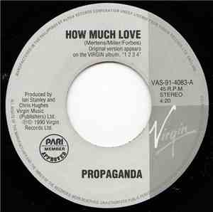 Propaganda - How Much Love