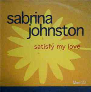 Sabrina Johnston - Satisfy My Love