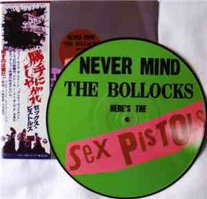 Sex Pistols - Never Mind The Bollocks, Here's The Sex Pistols