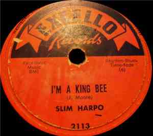 Slim Harpo - I'm A King Bee / Got Love If You Want It