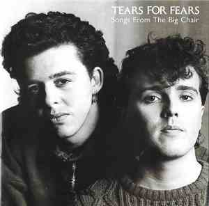 Tears For Fears - Songs From The Big Chair