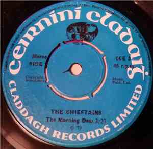 The Chieftains - The Morning Dew / The Tip Of The Whistle