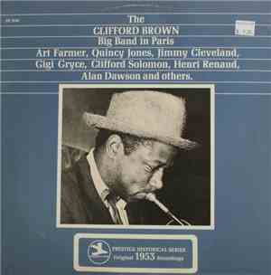 The Clifford Brown Big Band - The Clifford Brown Big Band In Paris
