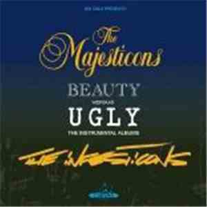 The Majesticons vs. The Infesticons - Beauty vs. Ugly (The Instrumental Alb ...