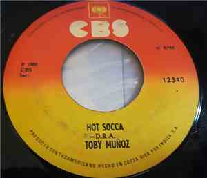 Toby Muñoz - Hot Socca / You Can't Get Mamalele