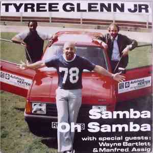 Tyree Glenn, Jr. - Samba Oh Samba