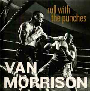 Van Morrison - Roll With The Punches