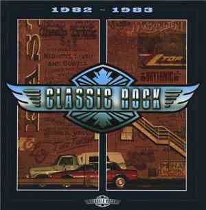 Various - Classic Rock: 1982 - 1983