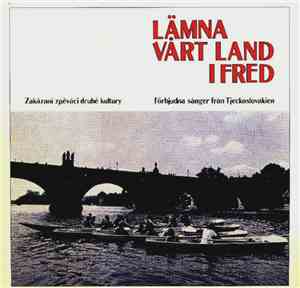 Various - Lämna Vårt Land I Fred (Zakázaní Zpěváci Druhé Kultury = Förbjudn ...