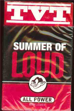 Various - TVT Summer Of Loud All Power No Flower