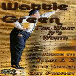 Wattie Green - For What It's Worth