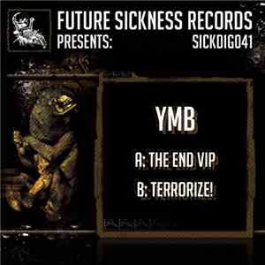 YmB - The End Vip / Terrorize!