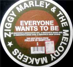Ziggy Marley And The Melody Makers - Everyone Wants To Be