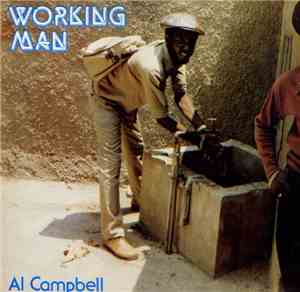 Al Campbell - Working Man