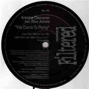 Antoine Clamaran Feat. Blue James - We Come To Party