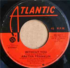 Aretha Franklin - Without You
