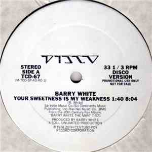 Barry White - Your Sweetness Is My Weakness