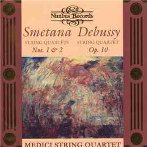 Bedřich Smetana, Claude Debussy, The Medici Quartet - Smetana & Debussy: St ...