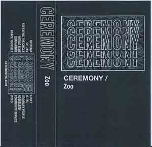 Ceremony  - Zoo