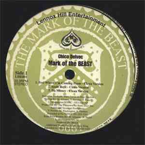 Chico Del Vec - Mark Of The Beast