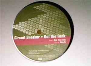 Circuit Breaker  - Got The Funk