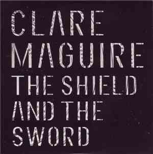Clare Maguire  - The Shield And The Sword