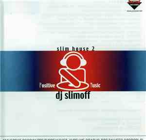 DJ Slimoff - Slim House 2